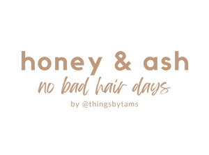 honey &amp; ash
